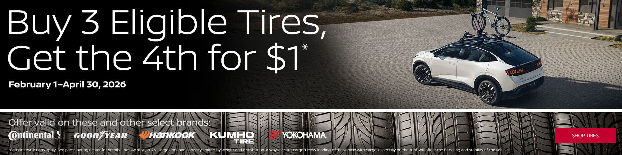 Buy 3 Eligible Tires, get the 4th for $1